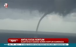 Antalya’da hortum