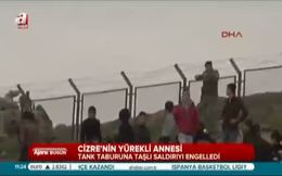 Cizreli anne askeri taşlatmadı