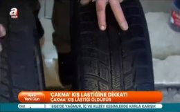 ’Çakma’ kış lastiğine dikkat!