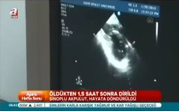 Öldükten 1,5 saat sonra dirildi