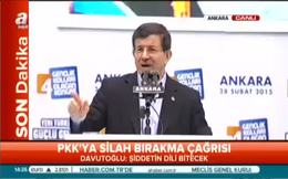Davutoğlu’ndan silah bırakmaya ilk yorum