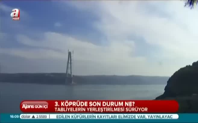 3. Köprü’de son durum ne?