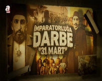 İmparatorluğa Darbe: 31 Mart