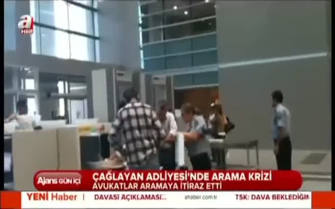 Çağlayan Adliyesi'nde arama krizi