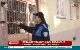 ’Ben Azrailim’ diyerek dolandırdı
