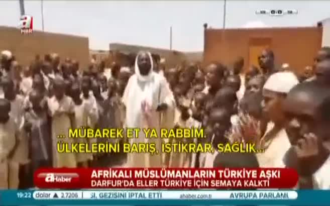 Darfur'da eller Türkiye için semaya kalktı