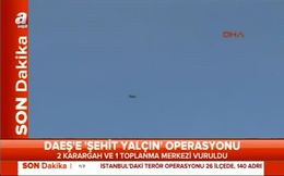 DAEŞ’e ’Şehit Yalçın’ operasyonu