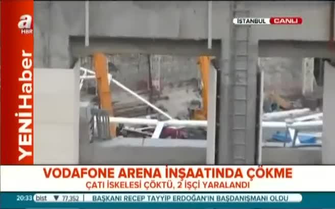 Vodafone Arena inşaatında çökme