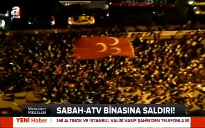 Atv-Sabah binasına saldırı