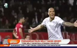 Fernandao’nun Milli Takım hedefi