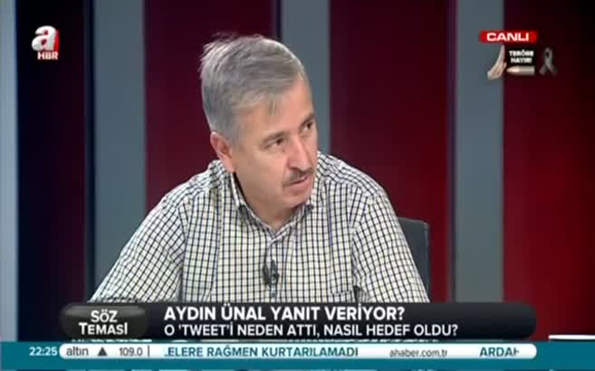Aydın Ünal: Attığım tweetin arkasındayım