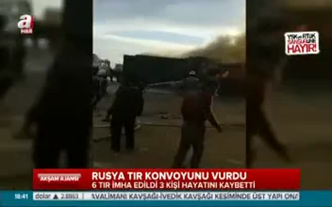 Rus uçakları Kilis sınırında TIR'ları vurdu