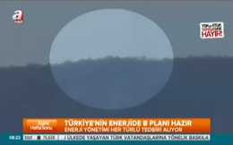 Türkiye’nin enerjide B planı hazır