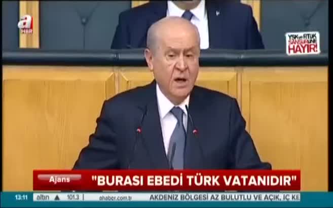 Bahçeli: Burası ebedi Türk vatanıdır