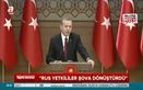 Cumhurbaşkanı Erdoğan: Erdoğan haklı çıkacağına Putin haklı çıksın
