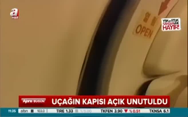 Uçağın kapısı açık unutuldu