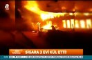 Boluda sigara 3 evi kül etti
