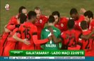 Galatasaray - Lazio maçı 22:05te