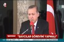 Erdoğan: Ülkemin huzurunu bozmaya kimsenin hakkı yok!