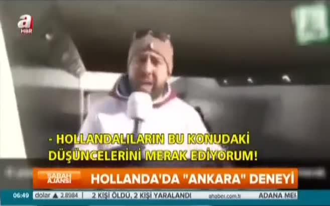 Hollanda'da "Ankara" deneyi