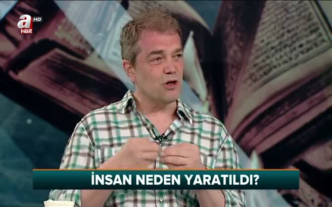 Caner Taslaman: İnsan Allah'a kulluk için yaratıldı