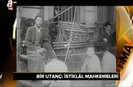 Bir utanç: İstiklal Mahkemeleri