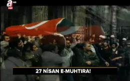 Analiz - 27 Nisan e-muhtıra