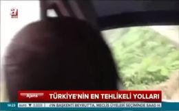 Türkiye’nin en tehlikeli yolları