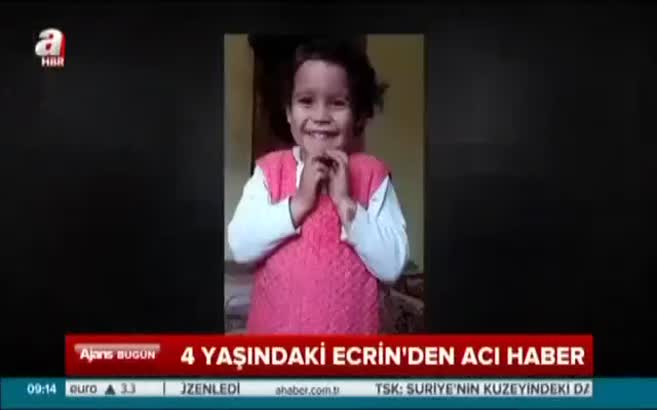 4 yaşındaki kayıp Ecrin'den acı haber
