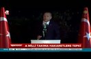 Erdoğan: Bu edepsizliktir terbiyesizliktir