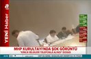 MHP Kurultayından şok görüntüler