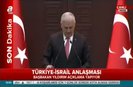 Başbakan Yıldırım, İsrail ile yapılan anlaşmanın detaylarını açıkladı