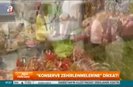Ev konservelerinde zehirlenme riski!