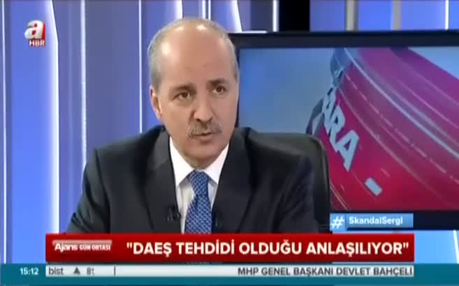 Numan Kurtulmuş: DAEŞ tehdidi olduğu anlaşılıyor
