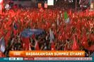 Başbakan Yıldırım, Kızılay Meydanı’nda seslendi!