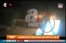 Darbeciler Erdoğan için böyle geldi