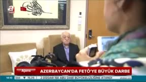 Azerbaycan’da FETÖ’ye büyük darbe