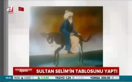 3 Köprü’nün açılışında yaptığı Yavuz Sultan Selim tablosunu Erdoğan’a hediye edecek