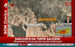 Şanlıurfa’da terör saldırısı