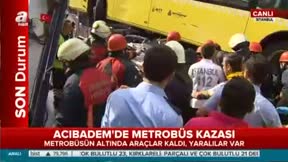 Yaralılar metrobüsün altından böyle çıkartıldı