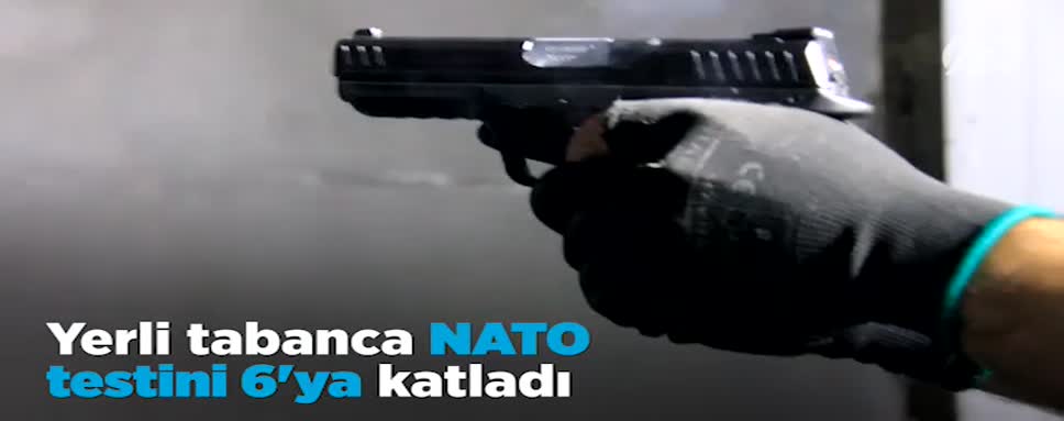 Yerli tabanca NATO testini 6'ya katladı