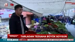 Pazar tezgahlarında büyük oyun!