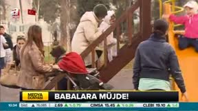 Bakanlıktan babalara müjde