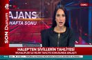 Halepte sivillerin tahliyesine yeniden başlanıyor