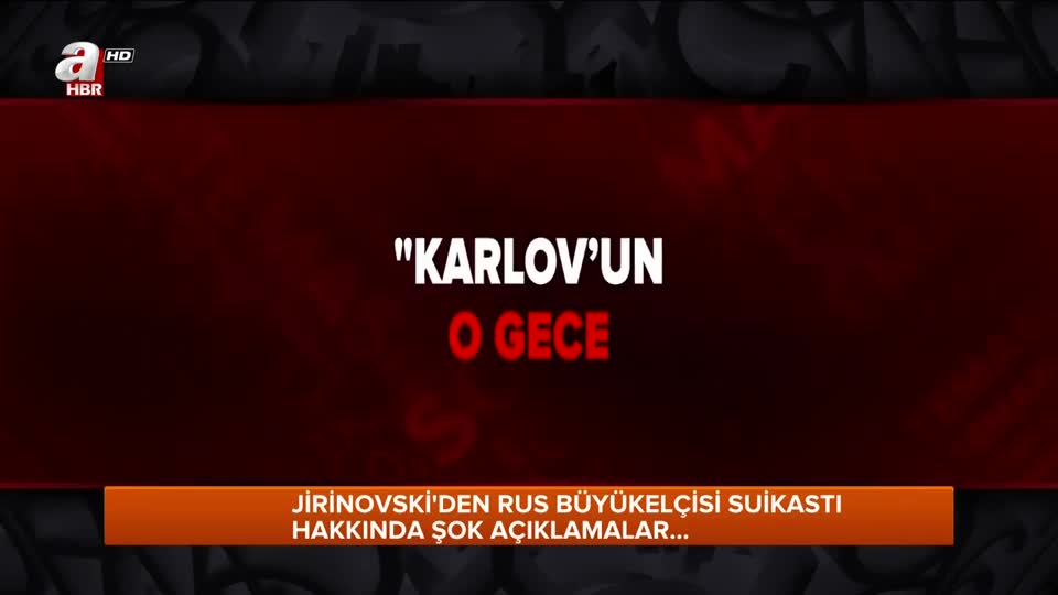 Rus yetkili A Haber'e konuştu: Suikastin arkasında FETÖ var