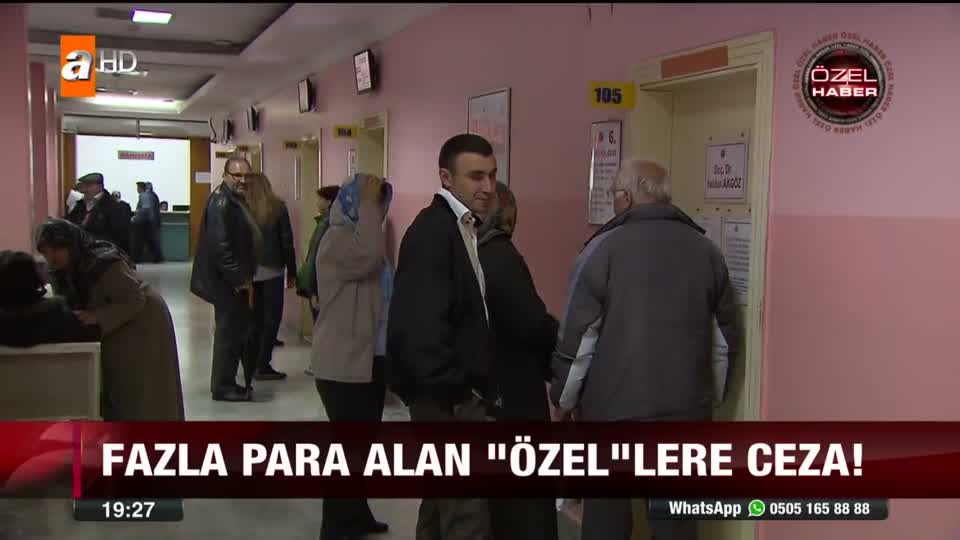 Fazla para alan özel hastanelere ceza