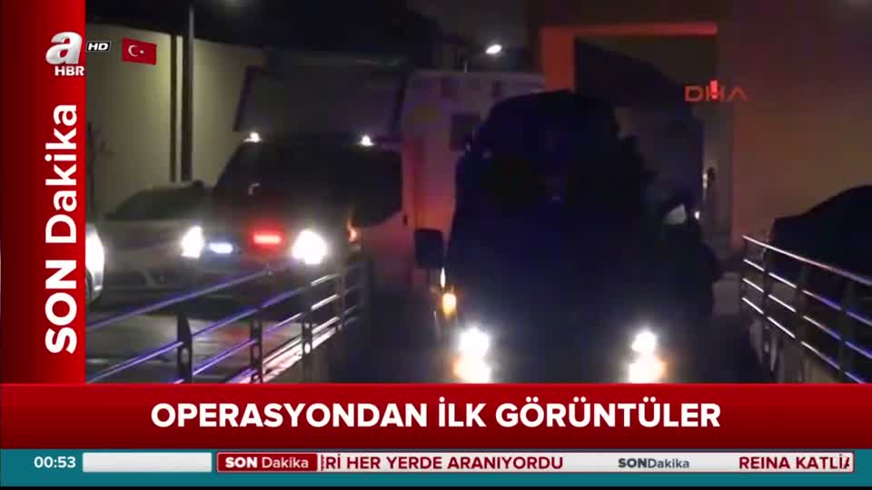 Operasyondan ilk görüntüler