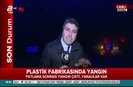 Plastik fabrikasında korkutan yangın