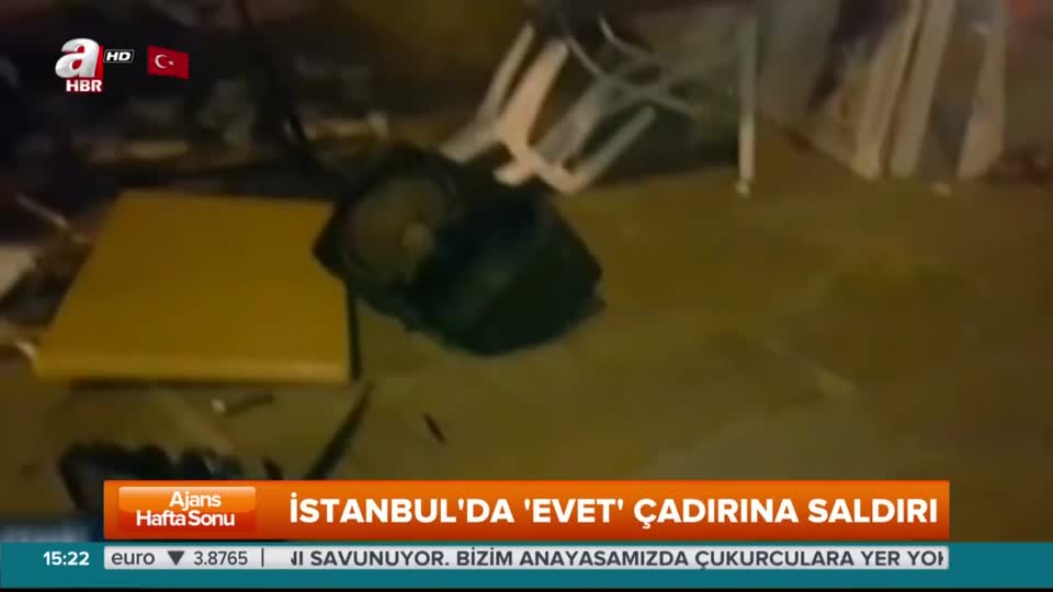 İstanbul’da evet çadırına saldırının görüntüleri ortaya çıktı