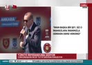 Cumhurbaşkanı Erdoğan: Be dangalaklar...